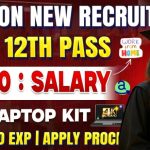 Amazon Latest Work from home jobs for 12th Pass