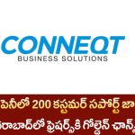 Conneqt Customer Support Executive Jobs Hyderabad – కానెక్ట్ కంపెనీలో భారీ నియామకాలు