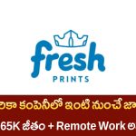 Fresh Prints Operations Associate Job 2025 – అమెరికా కంపెనీలో Remote Work అవకాశం