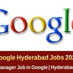 Google Program Manager Jobs Hyderabad 2025 | గూగుల్ ప్రోగ్రామ్ మేనేజర్ జాబ్స్ పూర్తి వివరాలు
