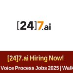 [24]7.ai International Voice Process Jobs 2025 – హైదరాబాద్ ఇంటర్వ్యూ స్పాట్ ఆఫర్ | Apply Now