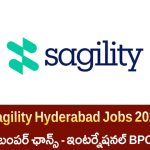 Sagility International Voice Process Jobs 2025 | హైదరాబాద్ ఇంటర్నేషనల్ వాయిస్ ప్రాసెస్ ఉద్యోగాలు