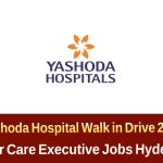 Yashoda Hospital Customer Care Executive Walk in Drive 2025 | యశోదా హాస్పిటల్ కస్టమర్ కేర్ జాబ్స్ Hyderabad